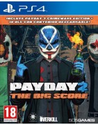 PAYDAY 2 : THE BIG SCORE
