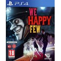 WE HAPPY FEW